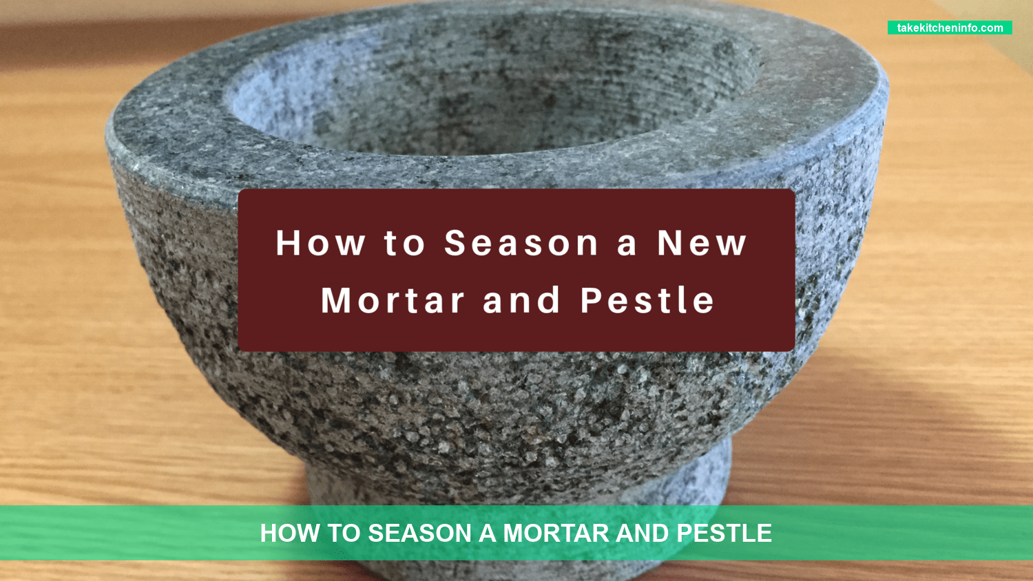 How To Season A Mortar And Pestle